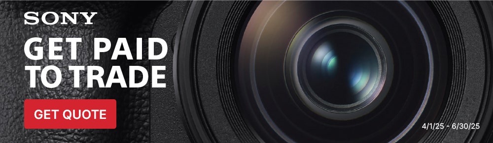Trade in your gear and Save on SONY